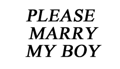Please Marry My Boy
